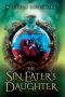 [The Sin Eater’s Daughter 01] • The Sin Eater's Daughter